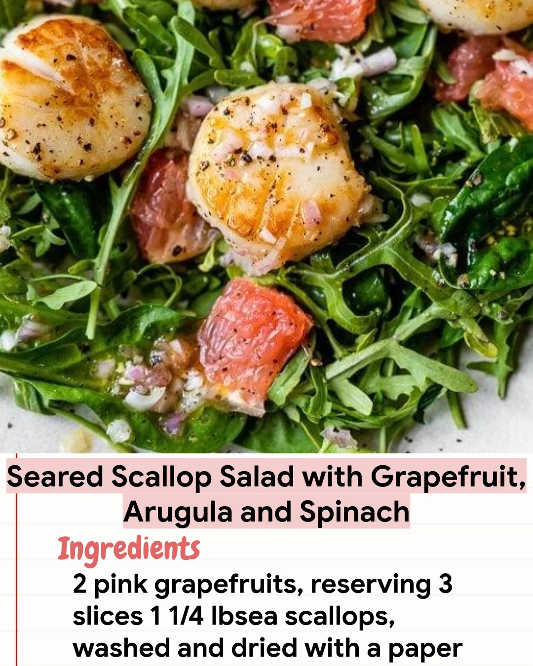 Low Carb Recipe Seared Scallop Salad with Grapefruit, Arugula and Spinach