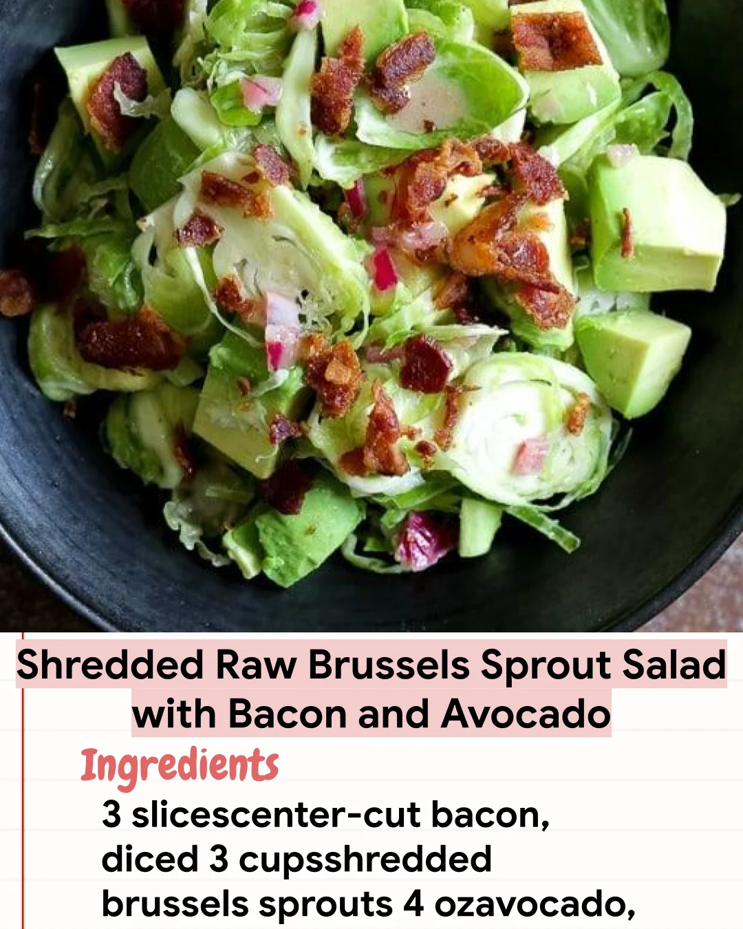 Low Carb Recipe Shredded Raw Brussels Sprout Salad with Bacon and Avocado