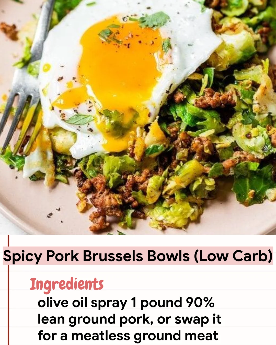 Low Carb Recipe Spicy Pork Brussels Bowls (Low Carb)