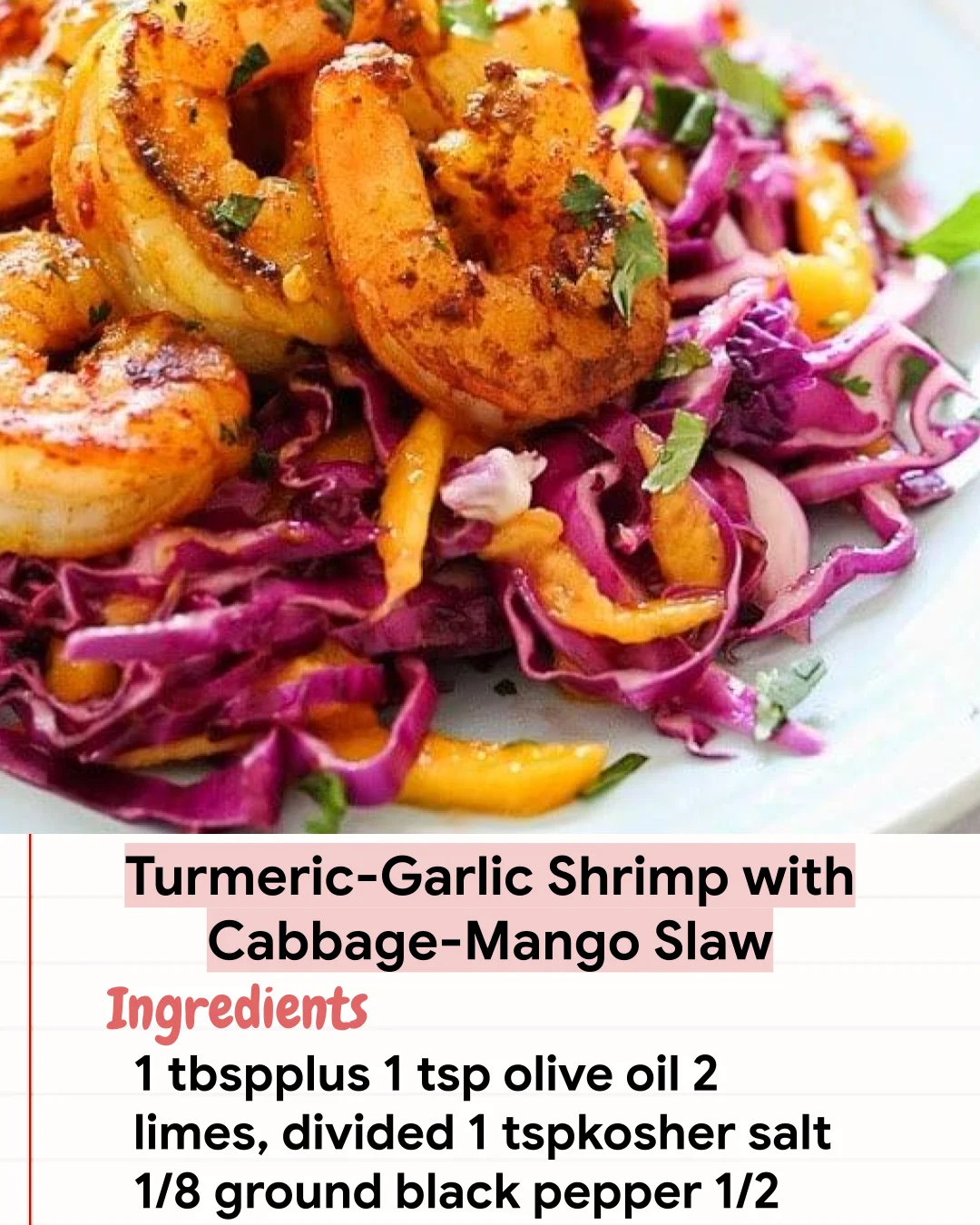 Low Carb Recipe Turmeric-Garlic Shrimp with Cabbage-Mango Slaw