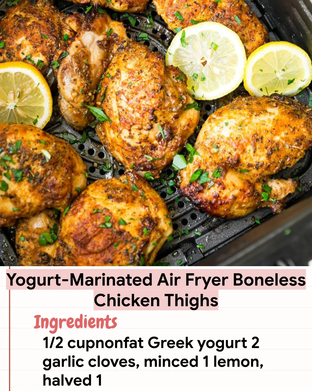 Low Carb Recipe Yogurt-Marinated Air Fryer Boneless Chicken Thighs