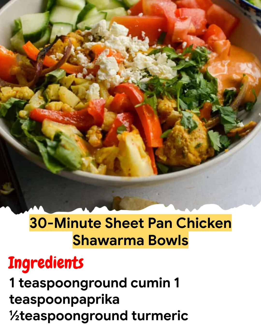 Meal Prep Recipe 30-Minute Sheet Pan Chicken Shawarma Bowls