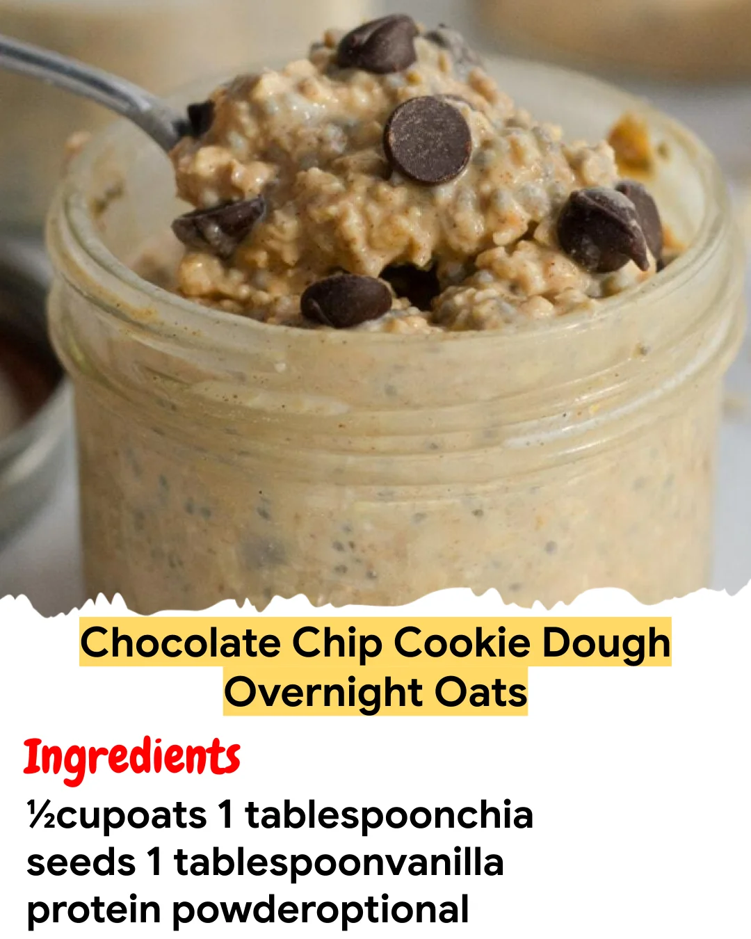 Meal Prep Recipe Chocolate Chip Cookie Dough Overnight Oats