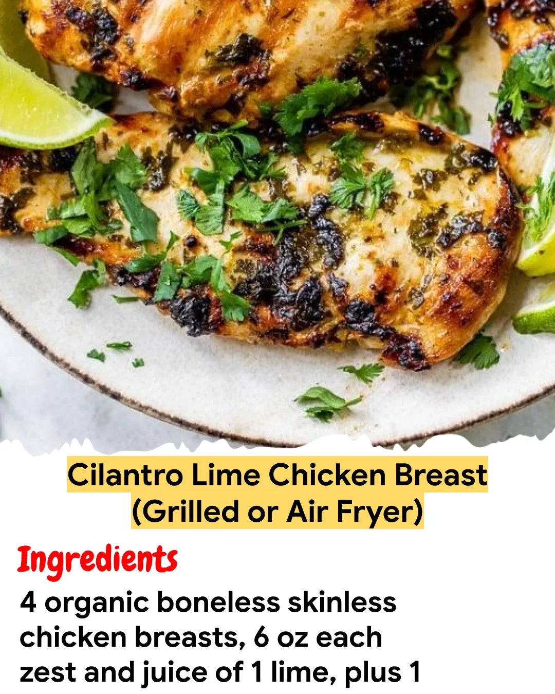 Meal Prep Recipe Cilantro Lime Chicken Breast (Grilled or Air Fryer)