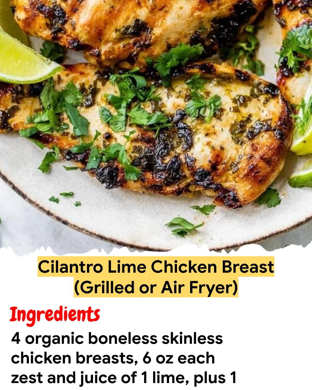 Meal Prep Recipe Cilantro Lime Chicken Breast (Grilled or Air Fryer)