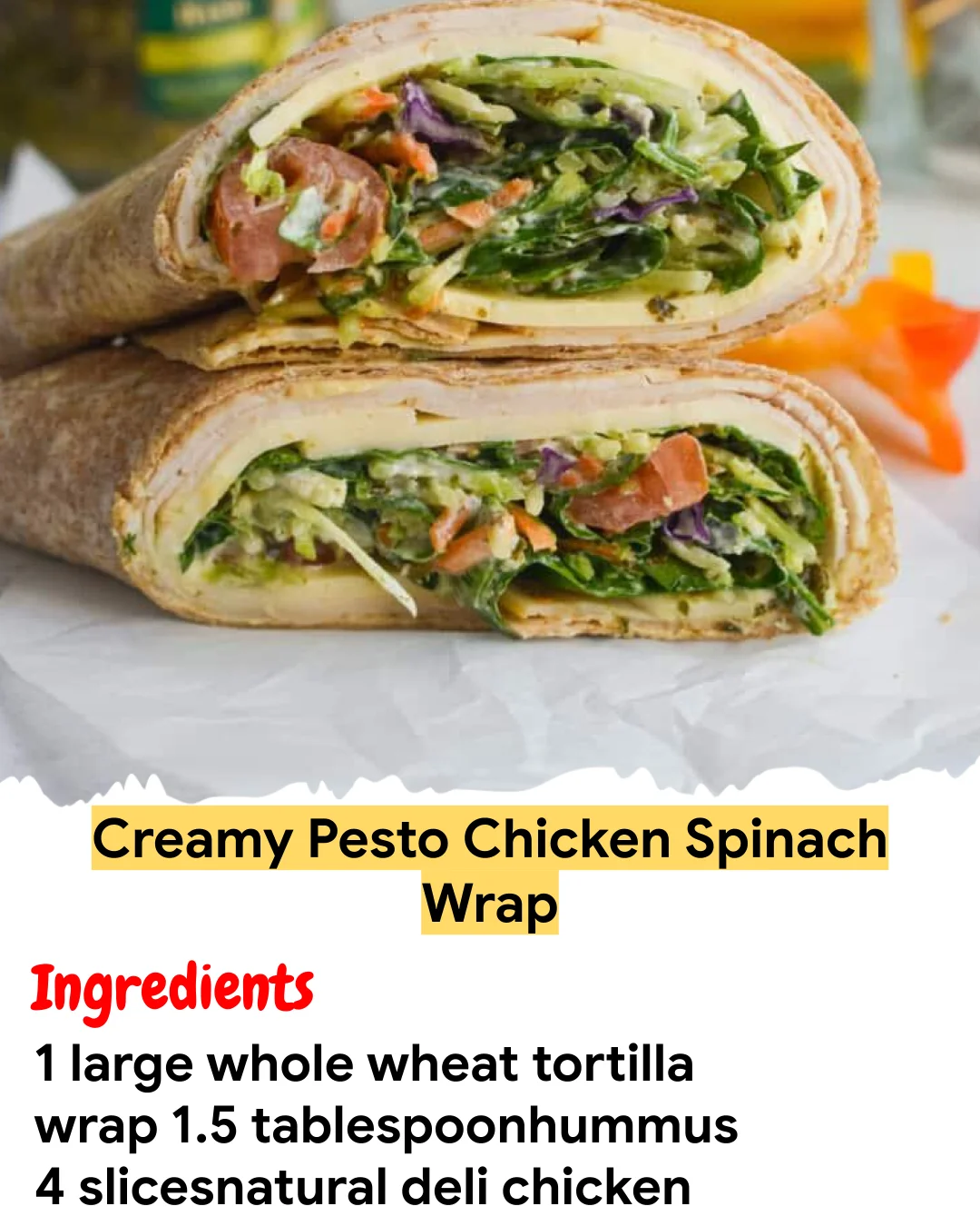 Meal Prep Recipe Creamy Pesto Chicken Spinach Wrap