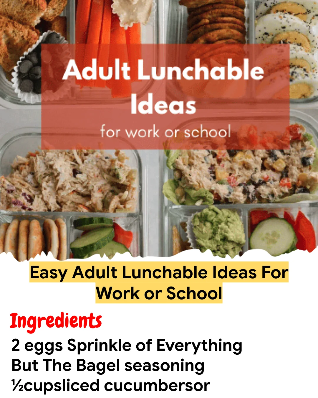 Meal Prep Recipe Easy Adult Lunchable Ideas For Work or School