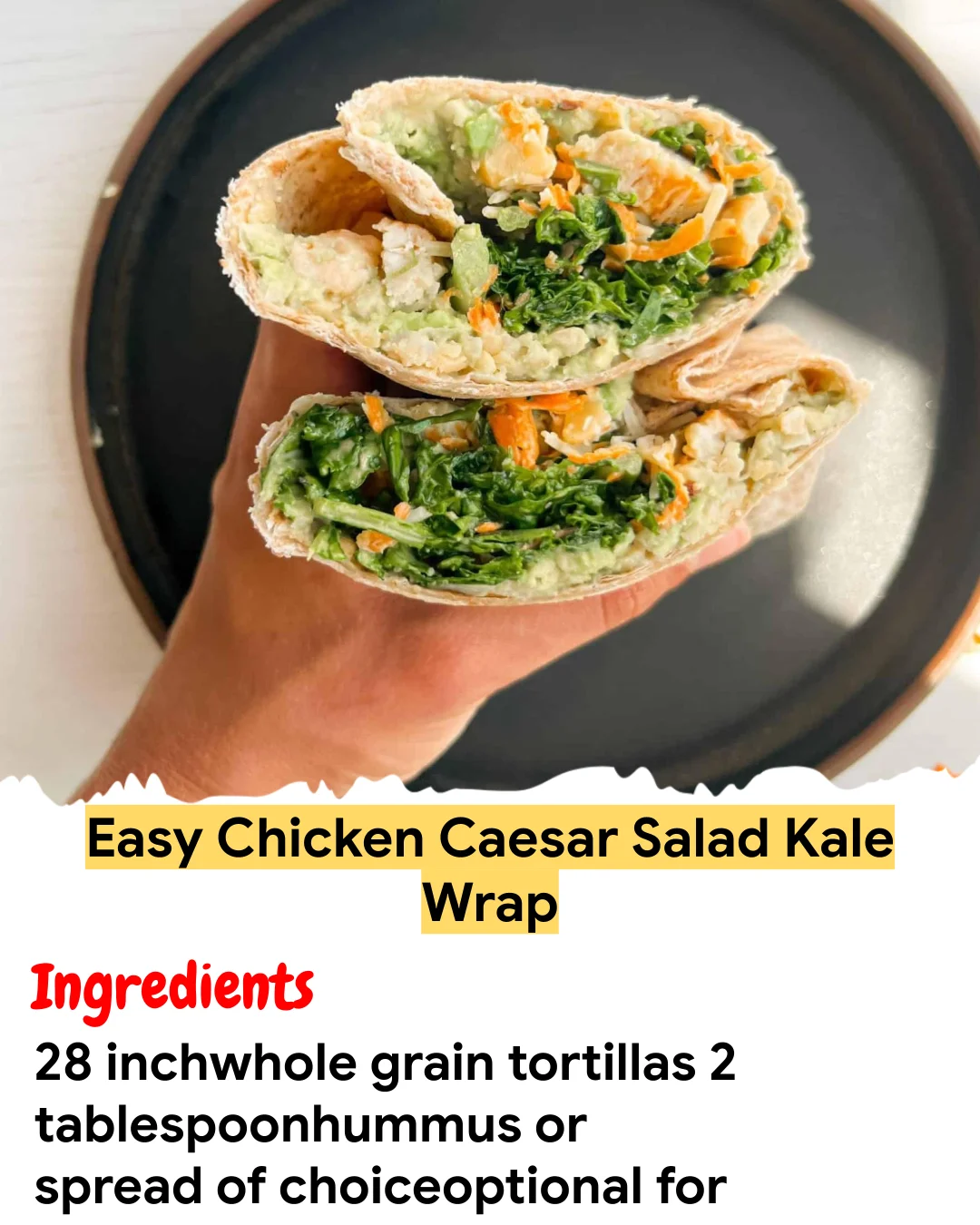 Meal Prep Recipe Easy Chicken Caesar Salad Kale Wrap