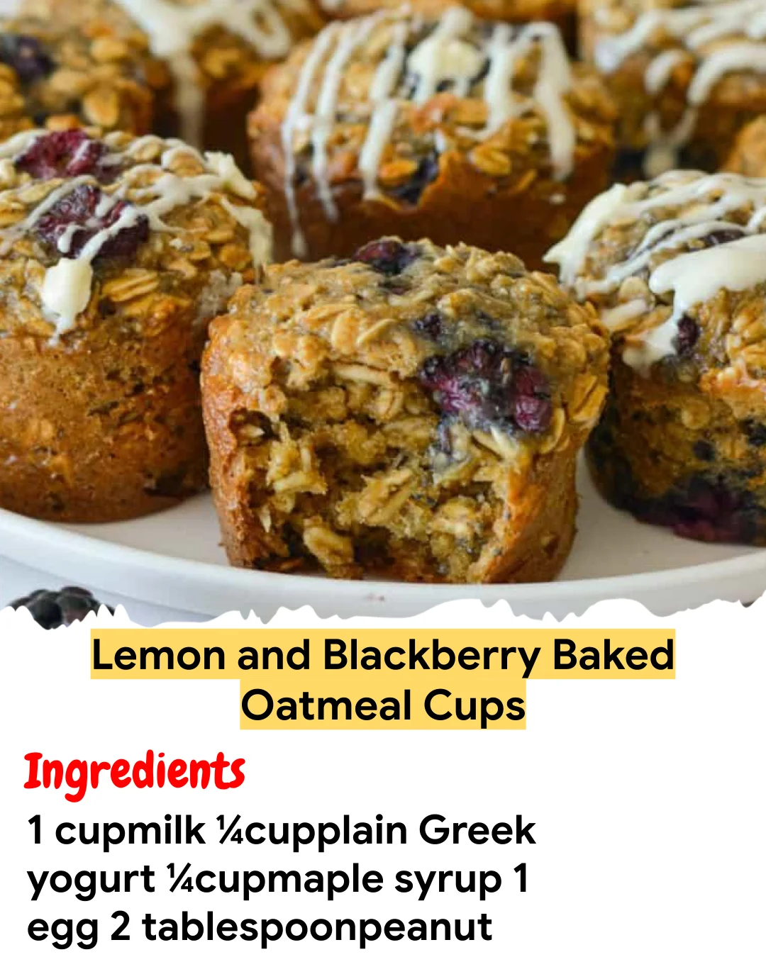 Meal Prep Recipe Lemon and Blackberry Baked Oatmeal Cups