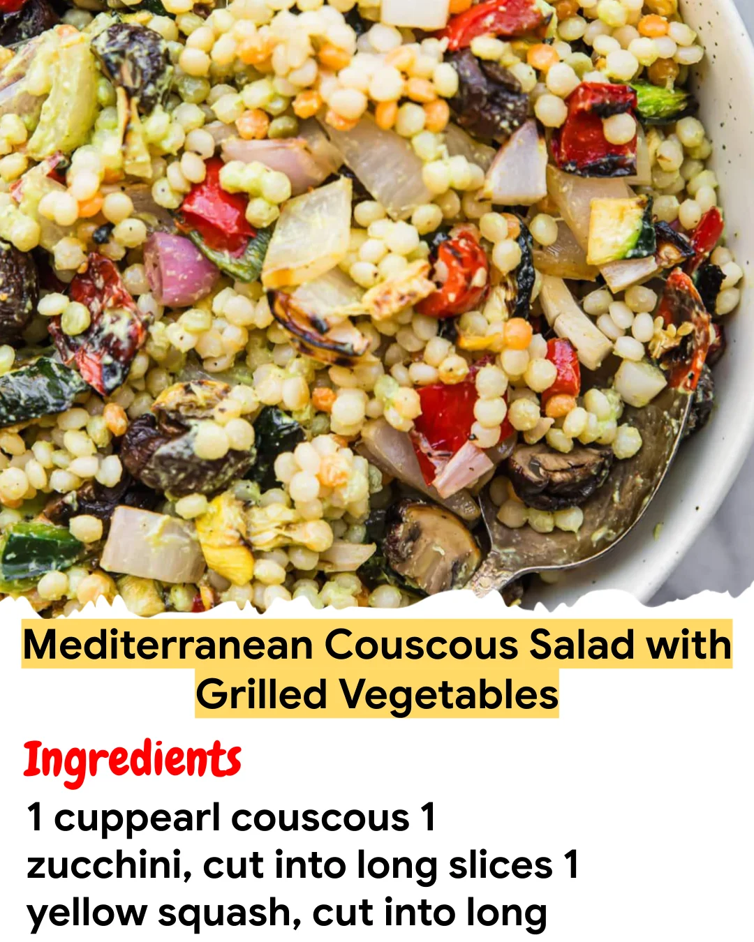 Meal Prep Recipe Mediterranean Couscous Salad with Grilled Vegetables