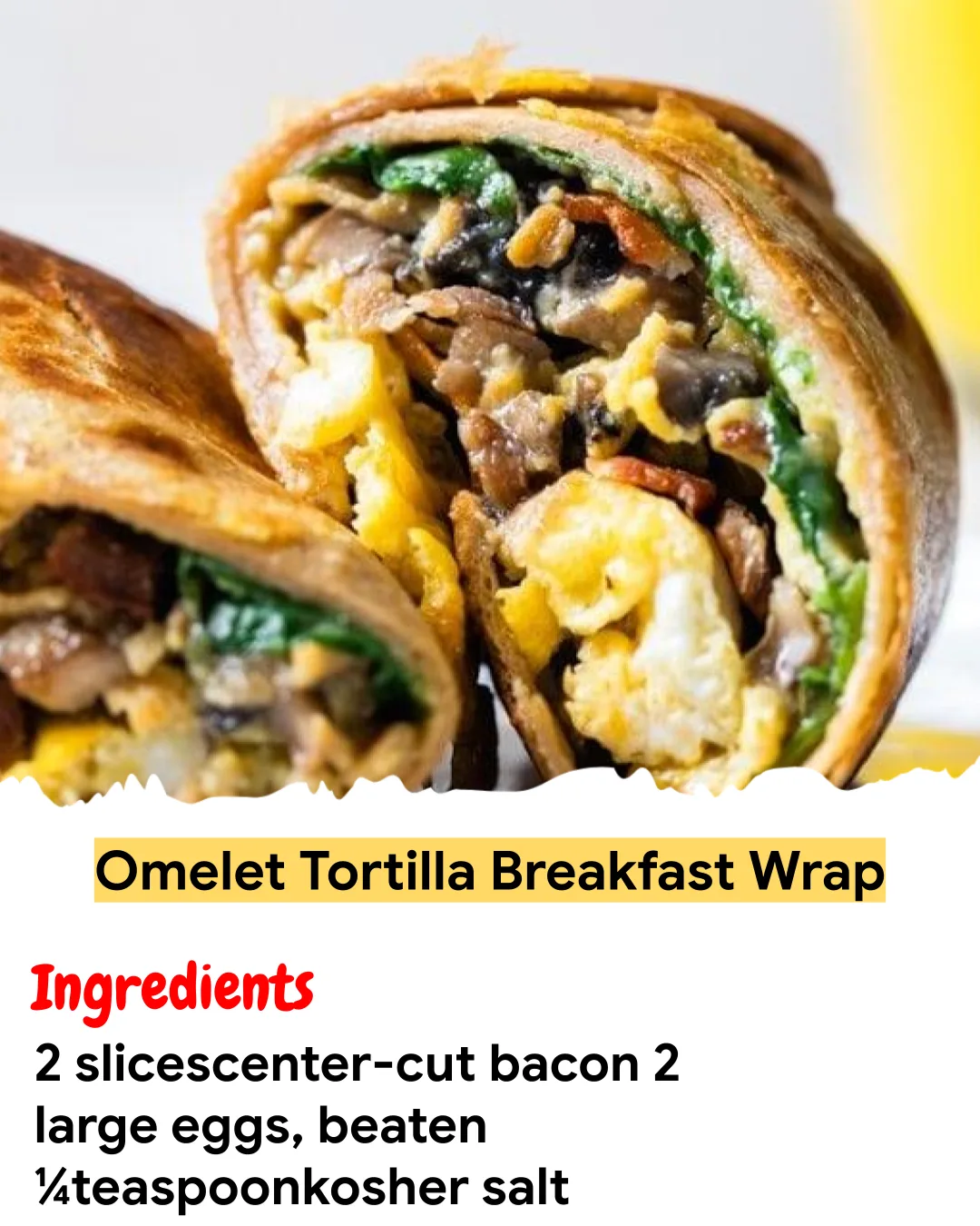 Meal Prep Recipe Omelet Tortilla Breakfast Wrap