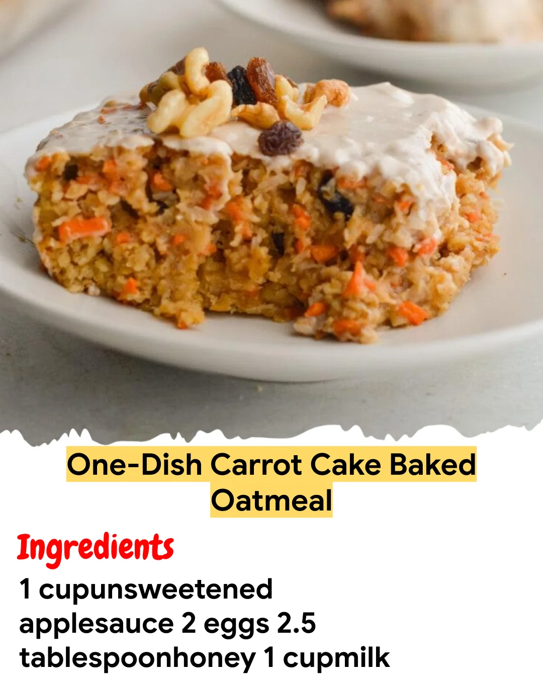 Meal Prep Recipe One-Dish Carrot Cake Baked Oatmeal