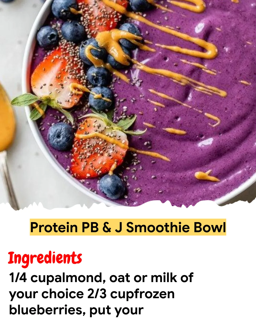Meal Prep Recipe Protein PB & J Smoothie Bowl