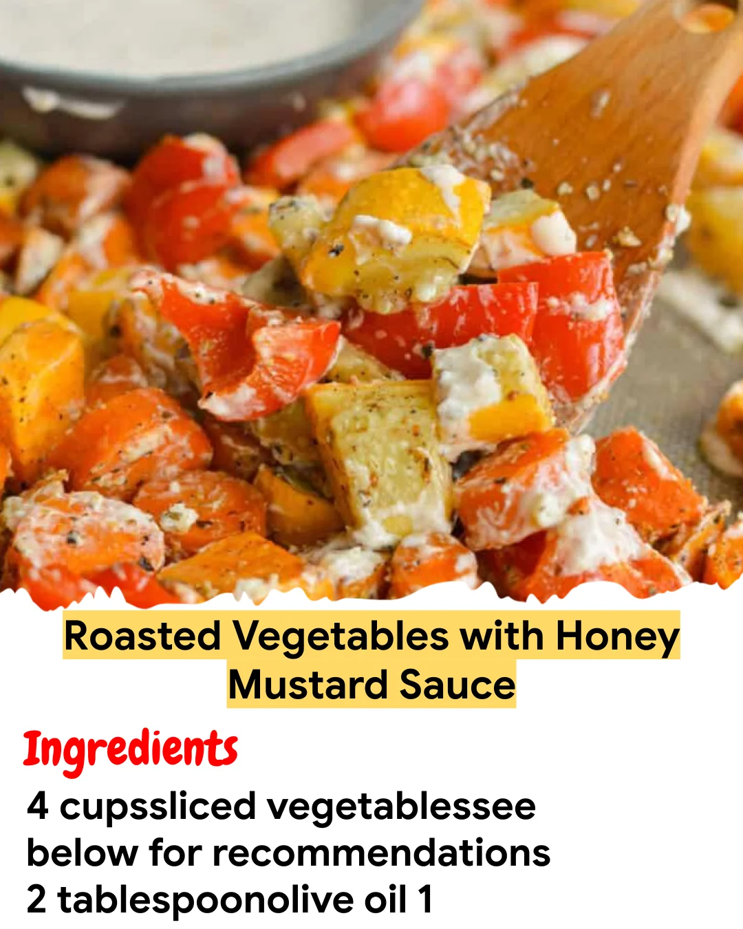 Meal Prep Recipe Roasted Vegetables with Honey Mustard Sauce