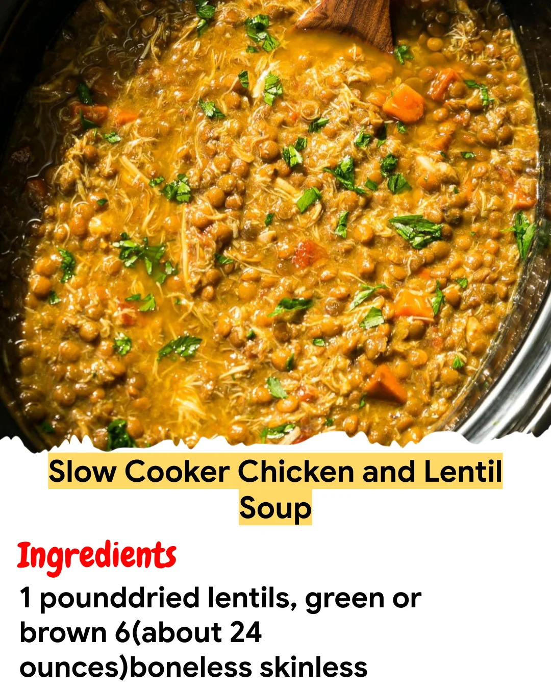 Meal Prep Recipe Slow Cooker Chicken and Lentil Soup