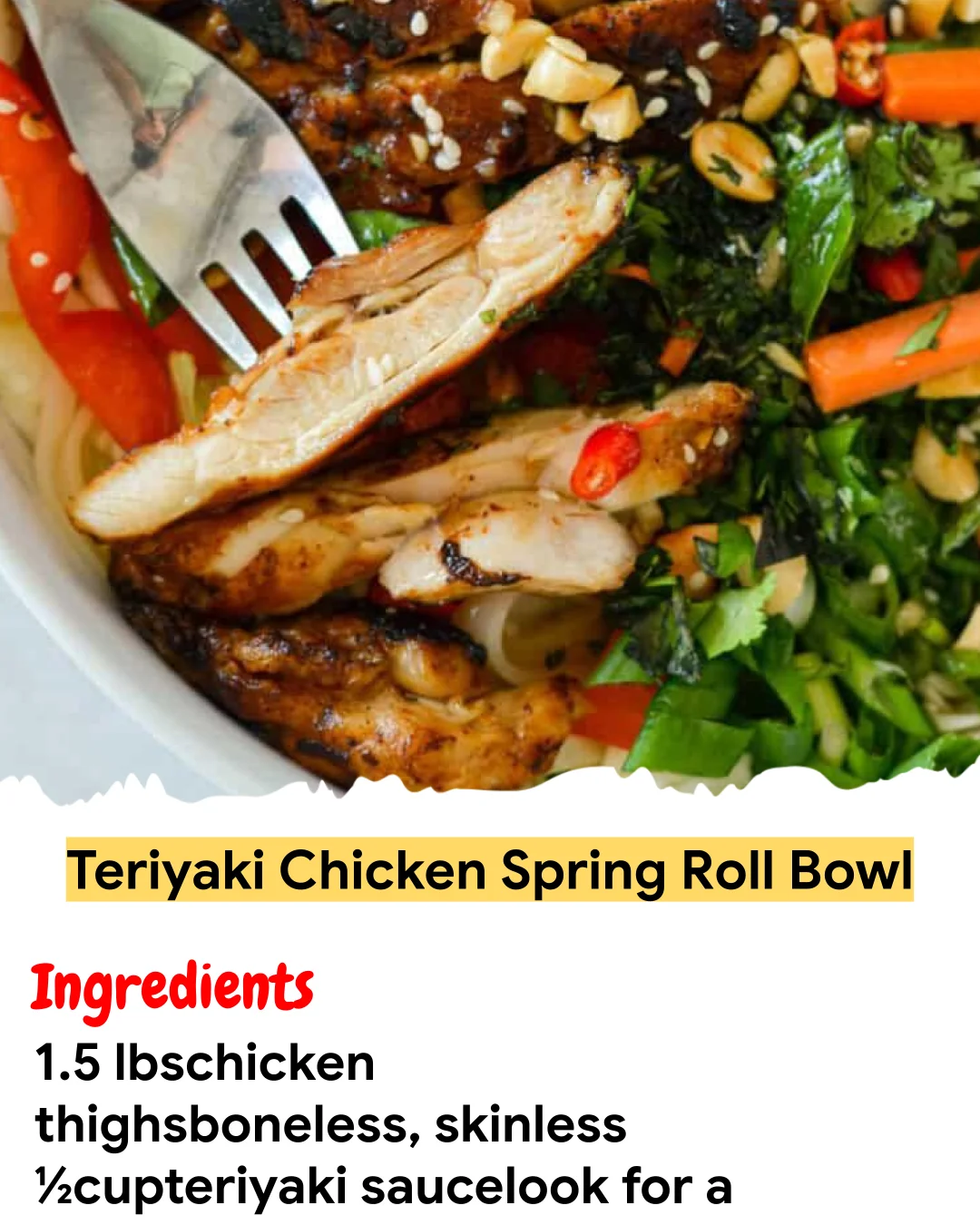 Meal Prep Recipe Teriyaki Chicken Spring Roll Bowl