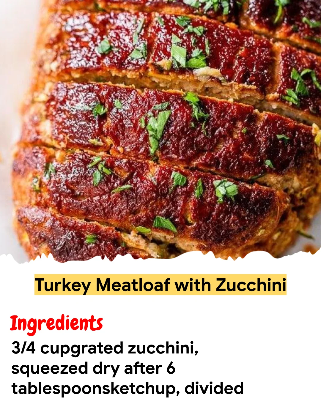 Meal Prep Recipe Turkey Meatloaf with Zucchini