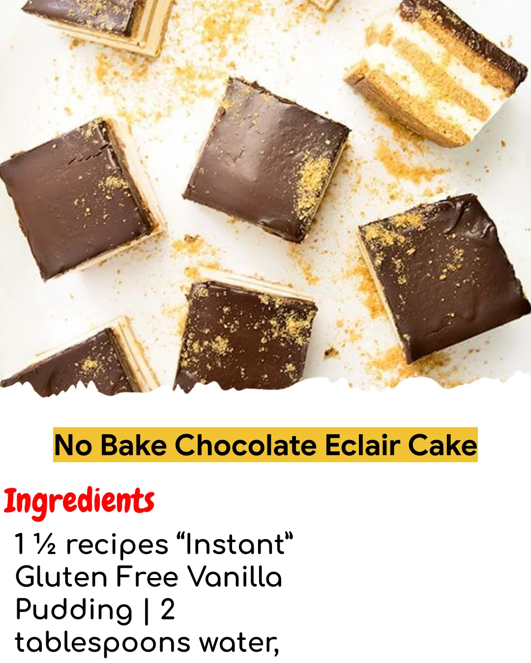 No Bake Chocolate Eclair Cake (Chef-Developed)