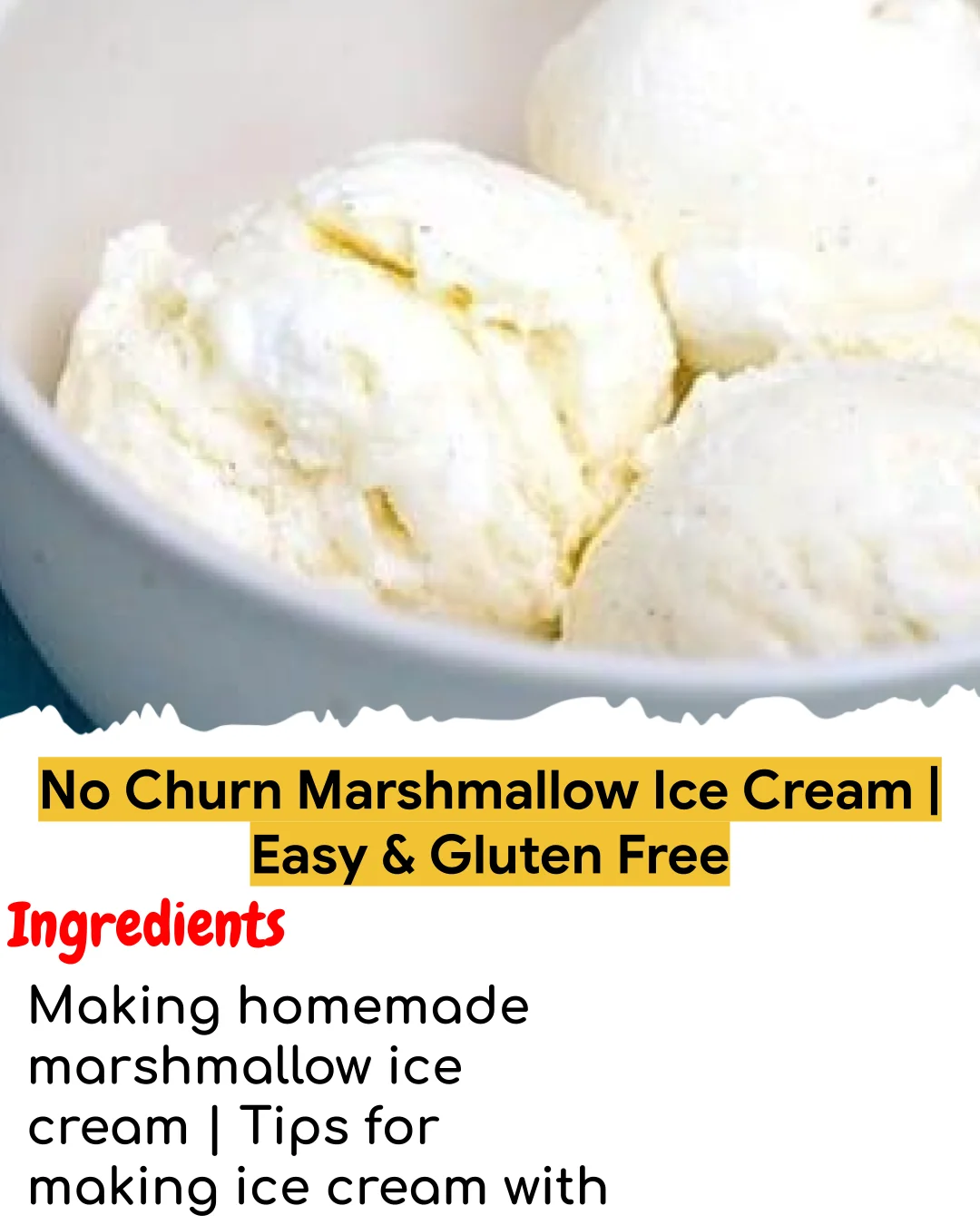 No Churn Marshmallow Ice Cream | Easy & Gluten Free (Meal Prep Friendly)