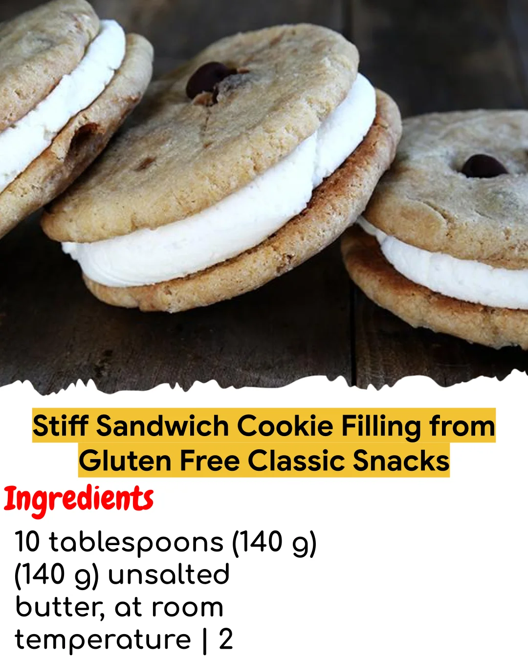 Stiff Sandwich Cookie Filling from Gluten Free Classic Snacks (Meal Prep Friendly)