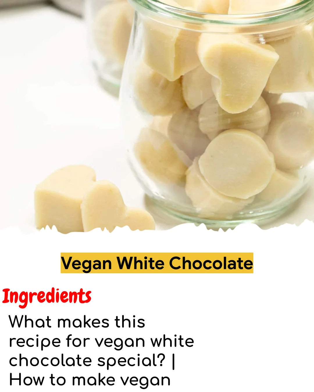 Vegan White Chocolate (Tested 10+ Times)